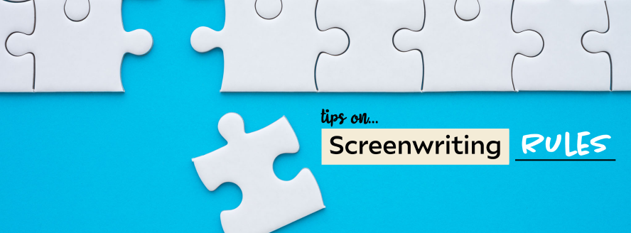 Tips on... Screenwriting Rules